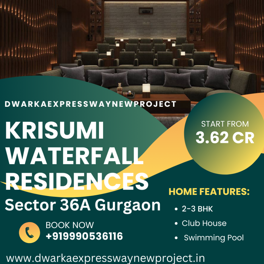 Krisumi Waterfall Residences Gurgaon